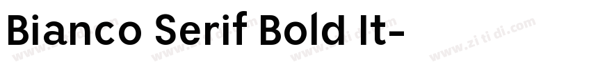 Bianco Serif Bold It字体转换